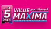 VALUE MAXIMA – 5 DAYS ONLY!